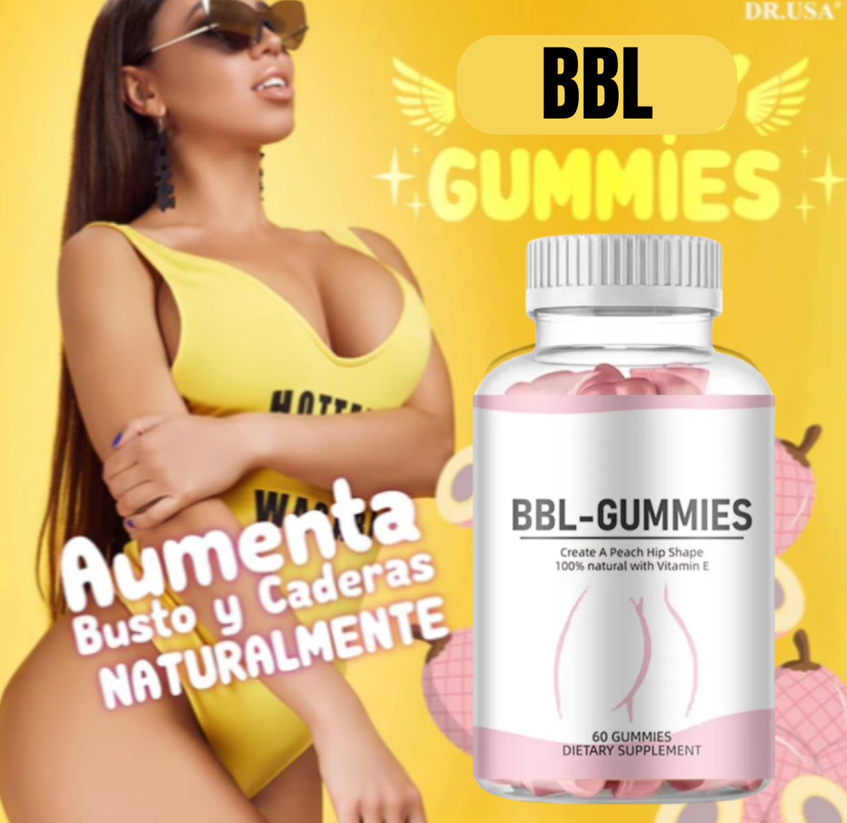 🌟 ¡Descubre Tus Curvas Perfectas con BBL Gummies! 🌟